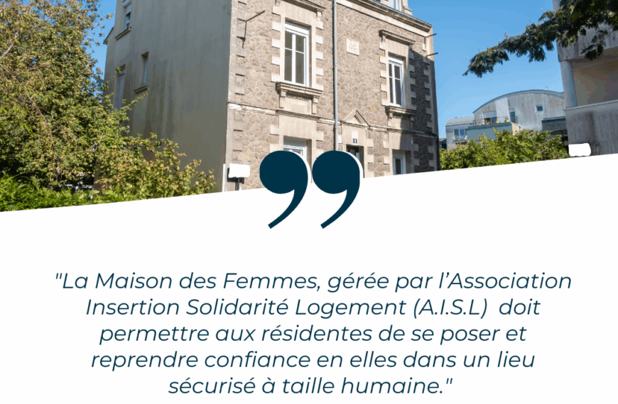 L’Association Insertion Solidarité Logement, une maison relais de 21 places pour des femmes précaires.