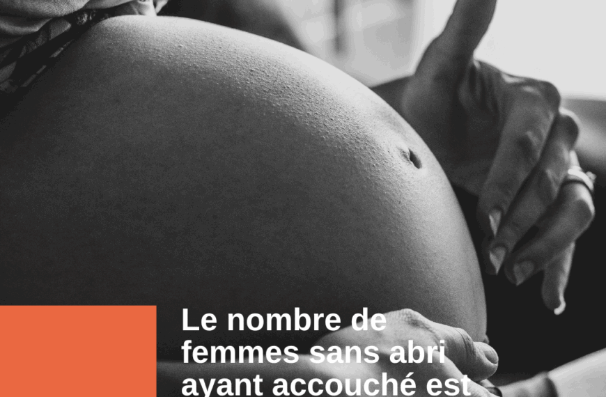 COUP D’OEIL SUR UN CHIFFRE – De plus en plus de femmes sans abri avec enfants ou enceinte.