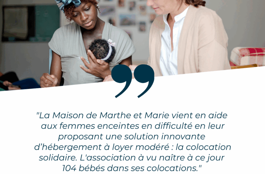 La Maison de Marthe et Marie, une colocation pour femmes enceintes en difficulté.