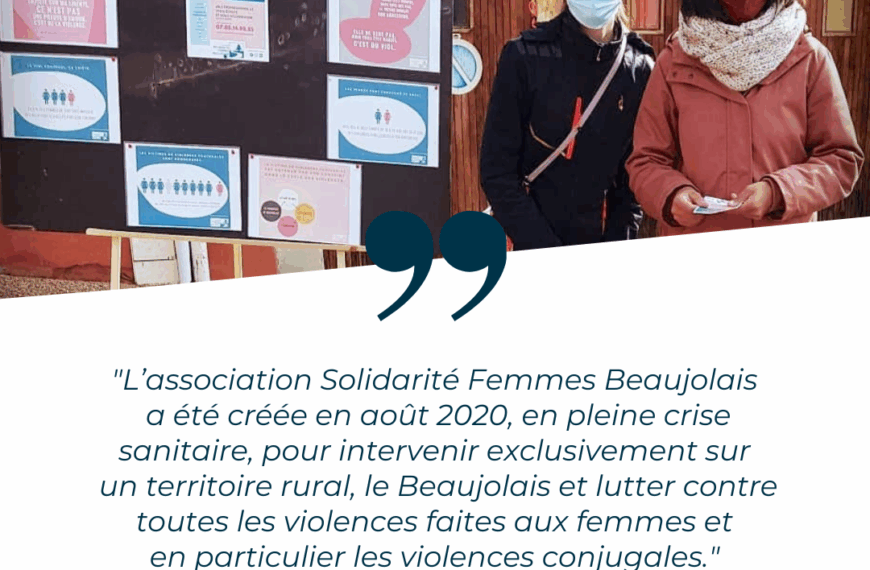 Solidarité Femmes Beaujolais, une association qui lutte contre les violences faites aux femmes en milieu rural.
